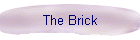 The Brick