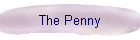 The Penny