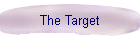 The Target